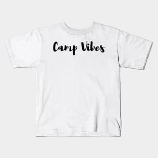 Camp Vibes Kids T-Shirt